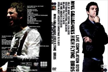 NOEL GALLAGHER'S HIGH FLYING BIRDS LIVE COMPILATION 2012