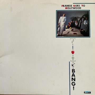 FRANKIE GOES TO HOLLYWOOD / BANG