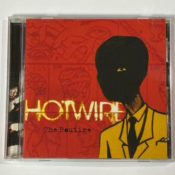 HOTWIRE / THE ROUTINE