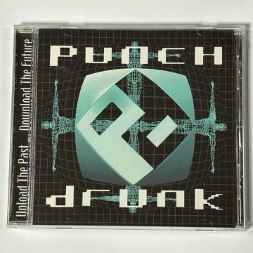 Punch Drunk / Upload the Past Download the Future