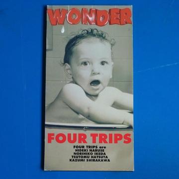 FOUR  TRIPS@VOCD@WONDER