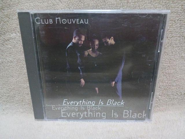 club nouveau^Everything Is Black^AՁ^NuEk[{[   CD/DVD/rfI 