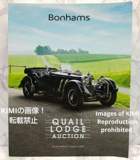ボナムズ・クエイル・ロッジ・オークション 2021年8月13日 本 Bonhams quail lodge book 自動車 < 本/雑誌  ボナムズ・クエイル・ロッジ・オークション 2021年8月13日 本 Bonhams quail lodge book 自動車  < 本/雑誌の