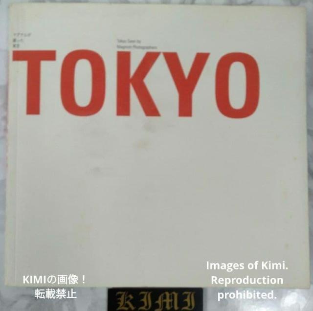 マグナムが撮った東京 2007 本 Tokyo Seen by Magnum Photographers マグナム・フォト創設60 < 本/雑誌 マグナムが撮った東京 2007 本 Tokyo Seen by Magnum Photographers マグナム・フォト創設60 < 本/雑誌の