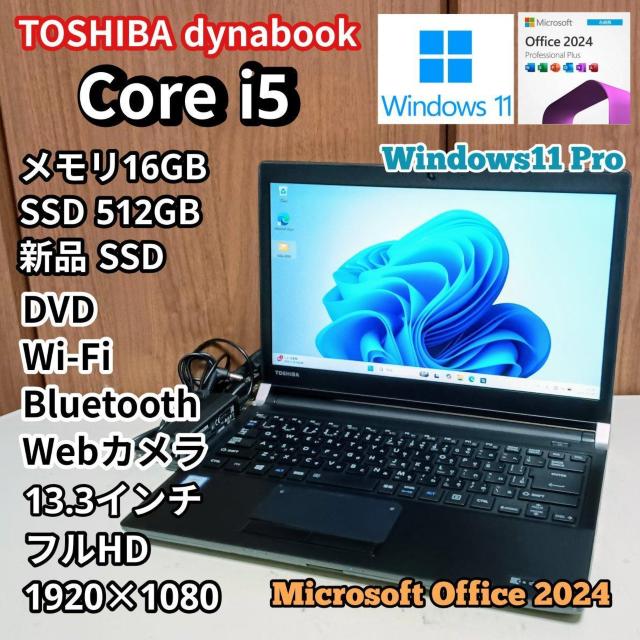 TOSHIBA dynabook Corei5 16GB SSD512GB Windows11 Office2024 DVD   PC{/Ӌ@ 