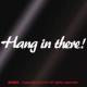 Hang in there!/XebJ[15cm/A撣āI