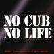 NO CUB NO LIFE/XebJ[ijX[p[Ju/gJu